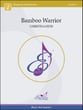 Bamboo Warrior Concert Band sheet music cover